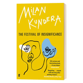 米兰昆德拉 庆祝无意义 英文原版 The Festival of Insignificance 无意义的节日 英文版进口原版英语书籍 Milan Kundera