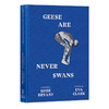 鹅永远不是天鹅 英文原版 Geese Are Never Swans 鹅从来不是天鹅 科比新作 Eva Clark NBA青少年体育小说Kobe 曼巴精神 商品缩略图0