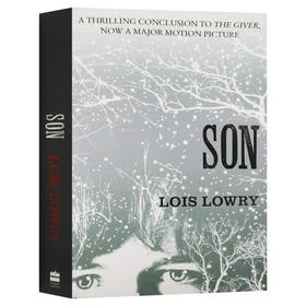 记忆传授人四部曲4 儿子 英文原版小说 Son The Giver Quartet 纽伯瑞金奖 英文版儿童文学书 Lois Lowry 进口原版英语书籍