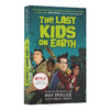 地球上的孩子1 英文原版 The Last Kids on Earth 魔法奇幻冒险小说 青少年英语课外阅读 英文版进口英语书籍 商品缩略图0