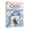 微笑男孩和冰霜巨人 英文原版 Odd and the Frost Giants 精装 奇幻小说 英文版经典文学故事 尼尔盖曼 Neil Gaiman 进口英语书籍 商品缩略图0