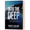 深入海底 英文原版 Into the Deep  泰坦尼克号发现者的回忆录 英文版 进口英语书籍 商品缩略图1