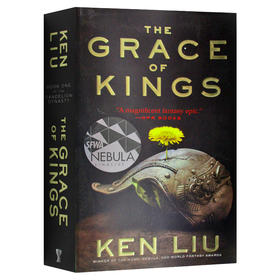 蒲公英王朝1 国王的恩典 英文原版 The Grace of Kings 刘宇昆 英文版原版书籍 科幻奇幻小说 Ken Liu 进口英语书