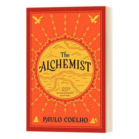 炼金术士 英文原版 The Alchemist 25th Anniversary 牧羊少年奇幻之旅 英文版 进口英语书籍