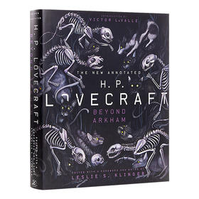 洛夫克拉夫特 越过阿卡姆镇：25个奇幻小说作品集 英文原版 The New Annotated H.P.Lovecraft 英文版 进口英语书籍