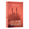 密西西比河上的生活 英文原版 Life On The Mississippi 经典文学小说 Mark Twain 马克吐温 英文版 进口英语书籍 商品缩略图0