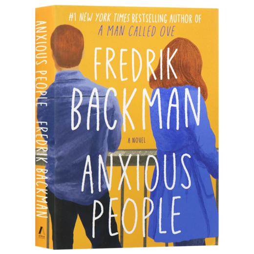 焦虑的人们 英文原版 Anxious People 一个叫欧维的男人决定去si 作者新作 Fredrik Backman 弗雷德里克贝克曼 英文版书 商品图3