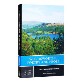 华兹华斯诗文选 诺顿文学解读系列 英文原版 Wordsworth's Poetry and Prose 英文版 进口英语书籍