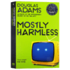 基本无害 英文原版 Mostly Harmless 42周年纪念版 英文版科幻小说 道格拉斯亚当斯 Douglas Adams 进口原版英语书籍 商品缩略图3