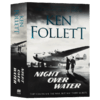飞剪号奇航 英文原版小说 Night Over Water 33小时的致命旅程 肯福莱特 Ken Follett 英文版进口原版英语书籍 商品缩略图3