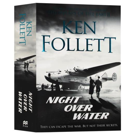 飞剪号奇航 英文原版小说 Night Over Water 33小时的致命旅程 肯福莱特 Ken Follett 英文版进口原版英语书籍 商品图3