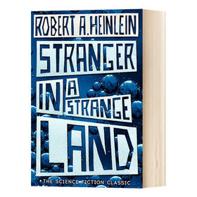 异乡异客 英文原版小说 Stranger in a Strange Land 雨果奖 星云奖 双奖得主 Robert A Heinlein 英文版进口英语书籍