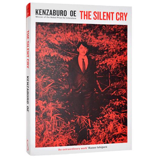 无声的呐喊 英文原版小说 The Silent Cry 诺贝尔文学奖得主 Kenzaburo Oe 英文版进口原版英语书籍 商品图1