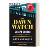 Collins 英文原版小说 The Dawn Watch Joseph Conrad In a Global World 等待天明 约瑟夫·康拉德传记 英文版 进口英语原版书籍 商品缩略图0