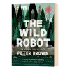 荒岛机器人 英文原版小说 The Wild Robot 彼得布朗 Peter Brown 英文版进口英语书籍 商品缩略图0