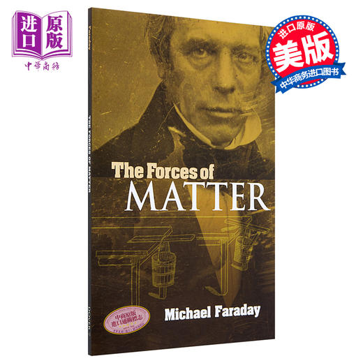 【中商原版】The Forces of Matter 英文原版 迈克尔·法拉第：物质的力量 Michael Faraday 自然科普 理论物理 商品图0