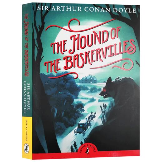 巴斯克维尔的猎犬 英文原版小说 The Hound of the Baskervilles 福尔摩斯 英国侦探小说之父 柯南道尔 Conan Doyle 英文版进口书 商品图3