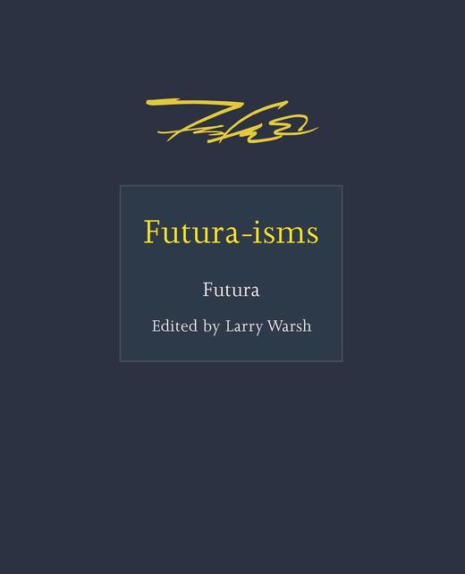 Futura-isms：，富图拉主义，其他艺术 商品图0