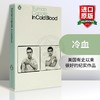 冷血 英文原版小说 In Cold Blood 冷血杀手电影原著 犯罪小说 英文版进口书籍 商品缩略图0
