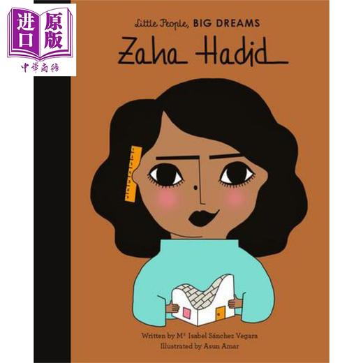 【中商原版】Little People, Big Dreams:Zaha Hadid 小人物大理想：扎哈·哈迪德（建筑师） 英文原版 精装童书 Maria Isabel 商品图0