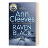 小岛惊魂 英文原版 Raven Black BBC热播剧 设得兰谜案 Ann Cleeves 悬疑惊悚小说 英文版 进口英语书籍 商品缩略图0