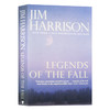 燃情岁月 英文原版小说 Legends of the Fall 电影原著 Jim Harrison 英文版 进口原版英语书籍 商品缩略图0