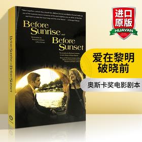爱在黎明破晓前 英文原版 Before Sunrise Before Sunset 爱在日落黄昏时 英文版进书 奥斯卡奖电影剧本