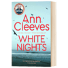 白夜 英文原版 White Nights BBC热播剧 设得兰谜案 Ann Cleeves 悬疑惊悚小说 英文版 进口英语书籍 商品缩略图1