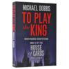 Collins 纸牌屋2 英文原版 To Play the King House of Cards 2 英文版 美剧同名原著小说 进口原版英语书 迈克尔道布斯 商品缩略图3