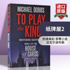 Collins 纸牌屋2 英文原版 To Play the King House of Cards 2 英文版 美剧同名原著小说 进口原版英语书 迈克尔道布斯 商品缩略图0