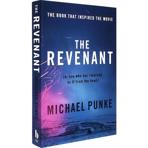 正版 荒野猎人 英文原版小说 The Revenant 还魂者 进口电影原著小说 莱昂纳多迪卡普里奥主演 英文版 进口书籍 商品图1