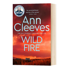 野火 英文原版 Wild Fire BBC热播剧 设得兰谜案 Ann Cleeves 悬疑惊悚小说 英文版 进口英语书籍