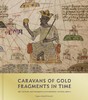 Caravans of Gold, Fragments in Time，黄金大篷车，时间碎片，艺术史 商品缩略图0