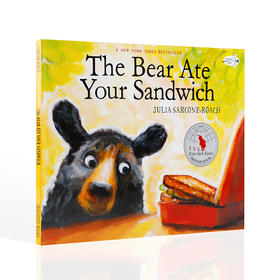 英文原版绘本THE BEAR ATE YOUR SANDWICH 熊吃了你的三明治 3-5岁低幼儿童英语启蒙认知绘本 亲子互动共读宝宝睡前故事书