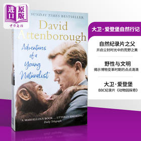 【中商原版】大卫爱登堡自然行记 英文原版 Adventures of a Young Naturalist David Attenborough