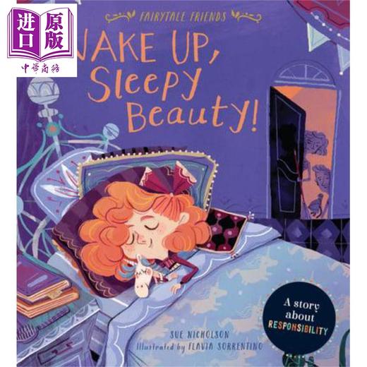 【中商原版】Wake Up, Sleepy Beauty!: A Story about Responsibility 童话里学哲理：醒来，睡美人！ Flavia Sorrentino绘 商品图0