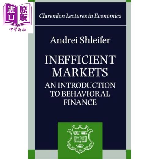 【中商原版】并非有效的市场 行为金融学导论 英文原版 Inefficient Markets An Introduction to Behavioral Finance Shleifer 商品图0