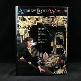 安德鲁·劳埃德·韦伯生平与作品 175幅插图（125幅彩色） 精装大16开