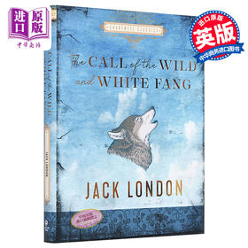 【中商原版】查特威尔经典 野性的呼唤与白牙 The Call of the Wild and White Fang 英文原版 杰克 伦敦 Jack London