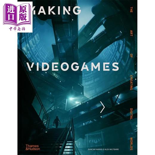 【中商原版】Making Videogames : The Art of Creating Digital Worlds 进口艺术 制作电子游戏:创造数字世界的艺术 T&H 商品图0