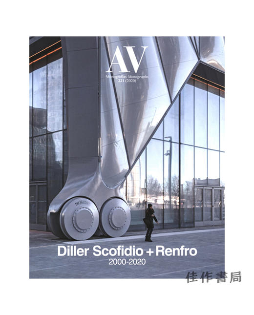 【全新现货】 Av Monographs 221: Diller Scofidio + Renfro/AV Monographs杂志 221：迪勒 斯科菲迪奥+伦弗洛建筑事务所 商品图0