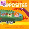 【中商原版】All Aboard The Opposites Train 请登上相反列车 儿童绘本 平装 英文童书 3-4岁 商品缩略图0