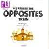 【中商原版】All Aboard The Opposites Train 请登上相反列车 儿童绘本 平装 英文童书 3-4岁 商品缩略图4