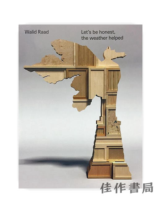 【全新现货】 Walid Raad - Let's Be Honest, The Weather Helped/瓦利德·拉德-人诚之，天助之 商品图0