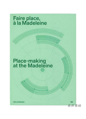 【全新现货】 Place-making At The Madeleine - H2o Architectes/巴黎玛德莲的场所建造- H2o建筑事务所