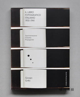 The Italian Photobook 1931-1941 / 意大利摄影 1931-1941年