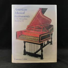 美国乐器图集（馆藏） 281幅插图 精装16开