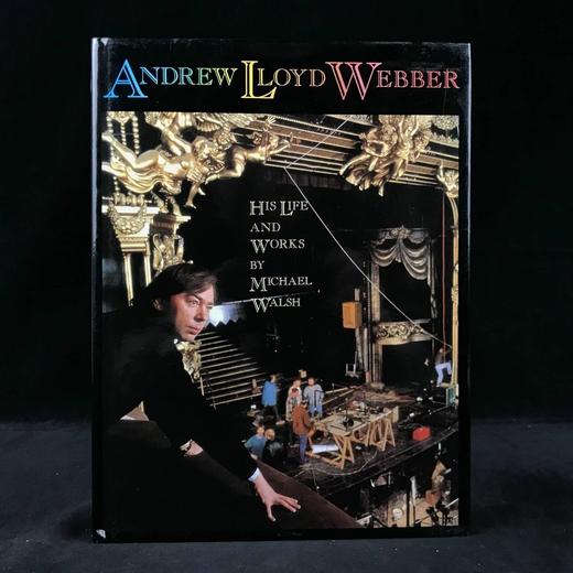 安德鲁·劳埃德·韦伯生平与作品 175幅插图（125幅彩色） 精装大16开 商品图0