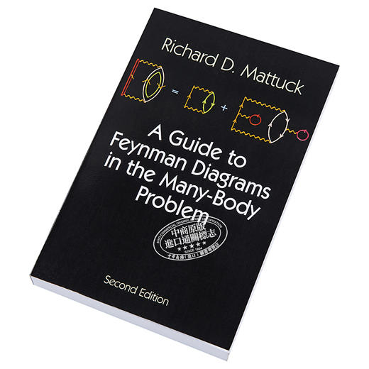 【中商原版】多体问题中的费曼图指南 英文原版 A Guide to Feynman Diagrams in the Many body Problem R D Mattuck 商品图2