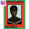 【中商原版】Afro-Atlantic Histories 进口艺术 非洲大西洋历史 商品缩略图0